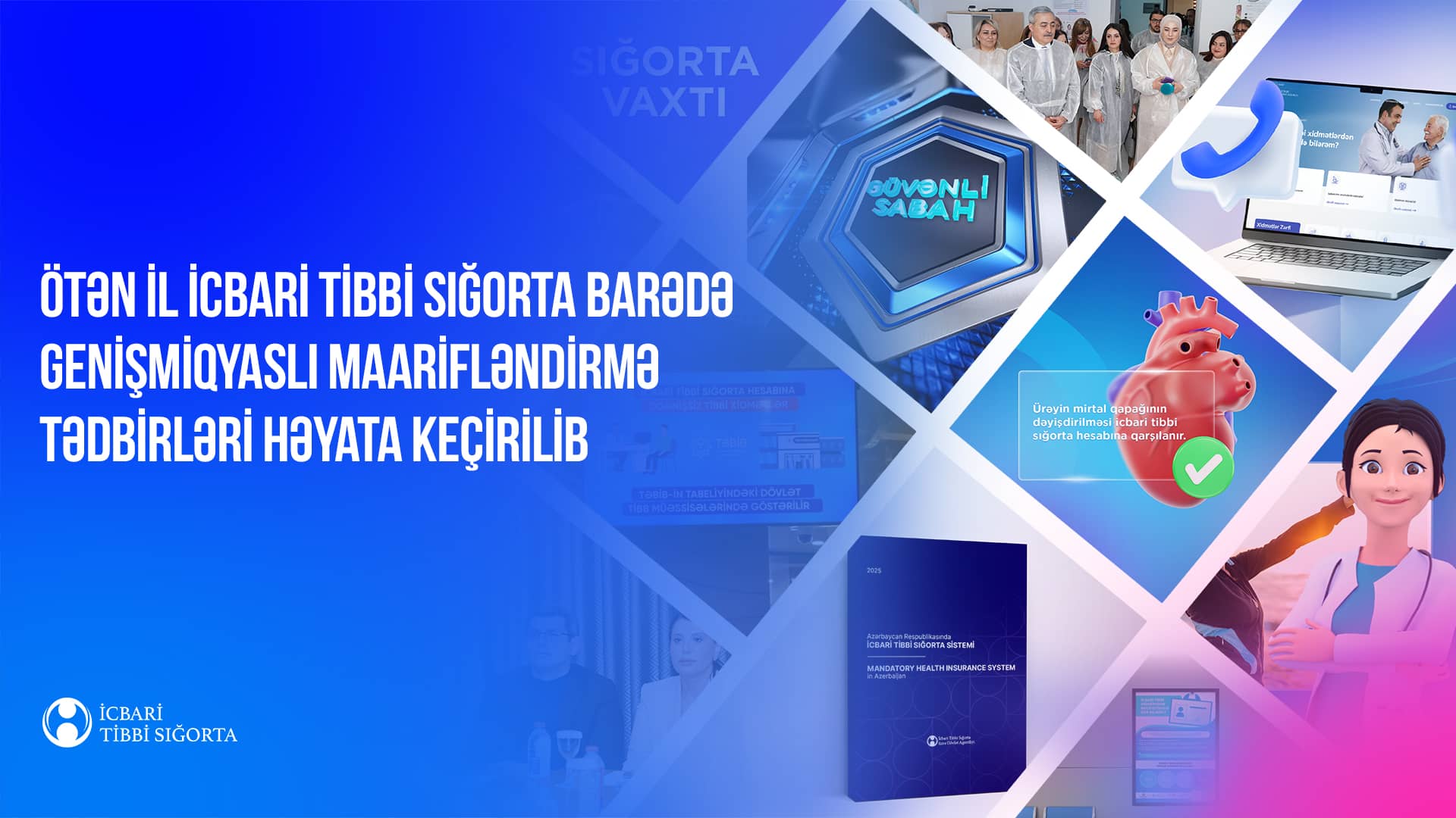 Ötən il icbari tibbi sığorta barədə genişmiqyaslı maarifləndirmə tədbirləri həyata keçirilib